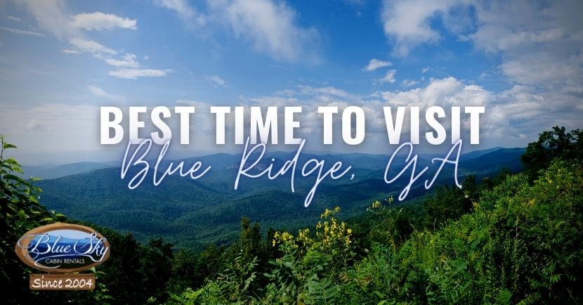 best time to visit blue ridge mountains ga